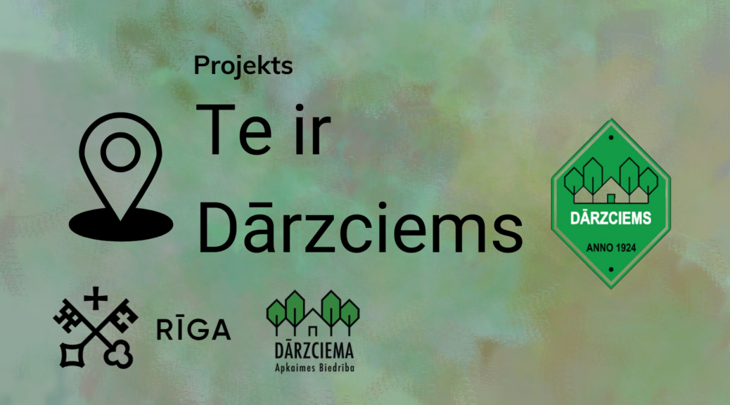 Projekts Te ir Dārzciems